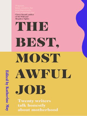 cover image of The Best, Most Awful Job
